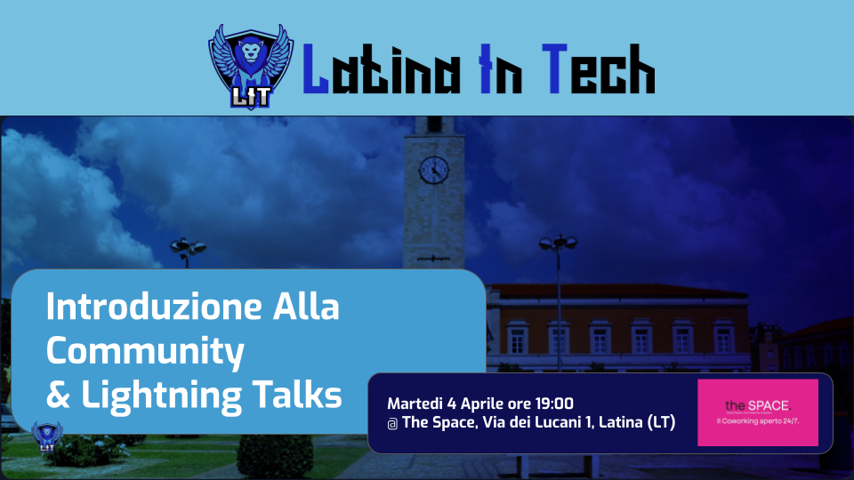 Event cover image Introduzione Alla Community & Lightning Talks